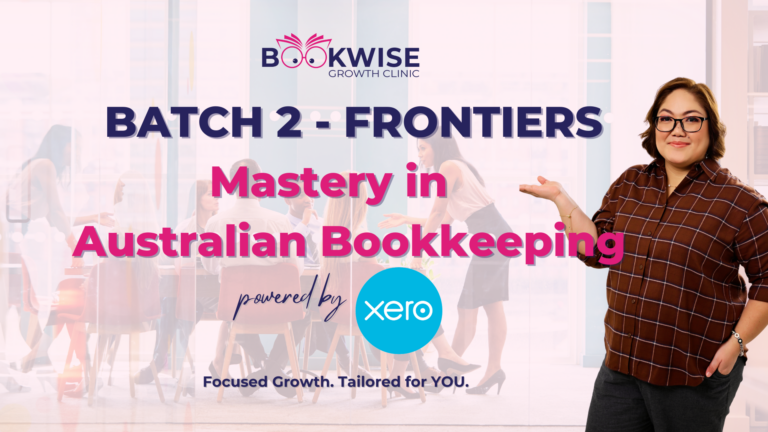 BATCH 2 – Mastery in Australian Bookkeeping WITH INTERNSHIP