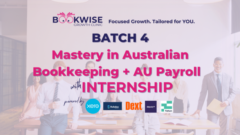 BATCH 4 – Mastery in Australian Bookkeeping + AU Payroll WITH INTERNSHIP